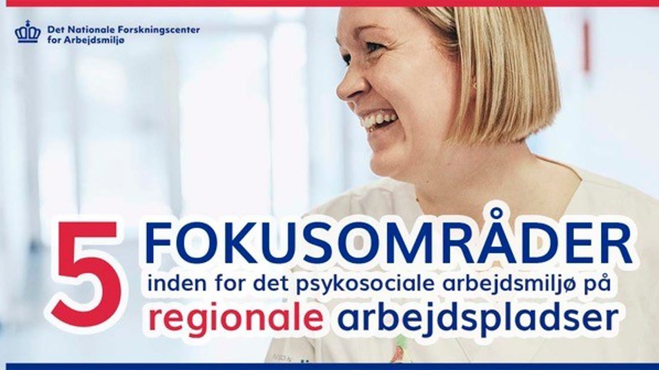 5 fokusområder inden for det psykosociale arbejdsmiljø på regionale arbejdspladser